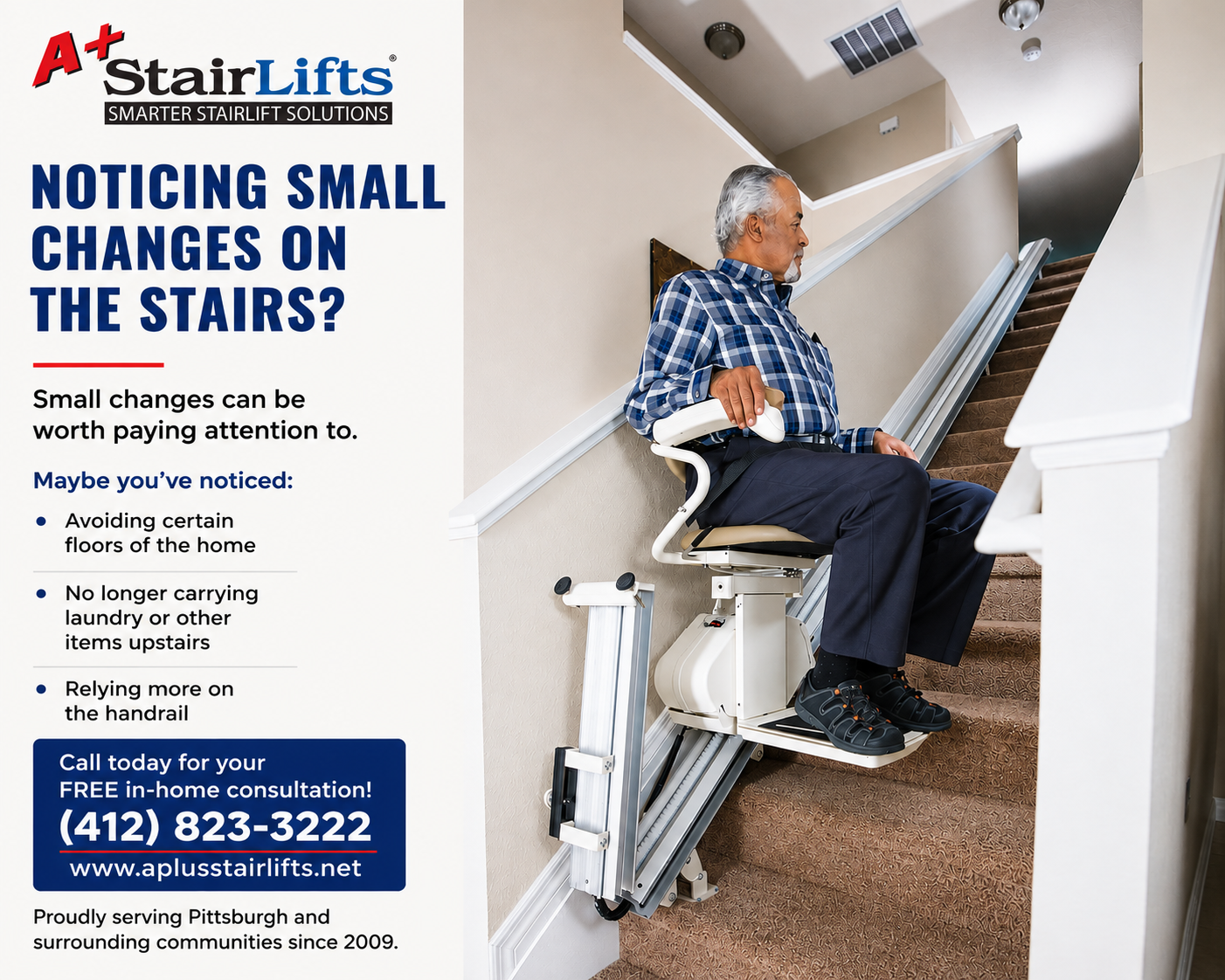 A Plus StairsLifts of Pittsburgh Noticing Small Changes On The Stairs